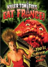 Killer Tomatoes Eat France!