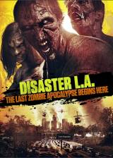 Miniature d'affiche américaine de 'Disaster L.A.: The Last Zombie Apocalypse Begins Here'