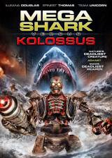 Mega Shark vs. Kolossus